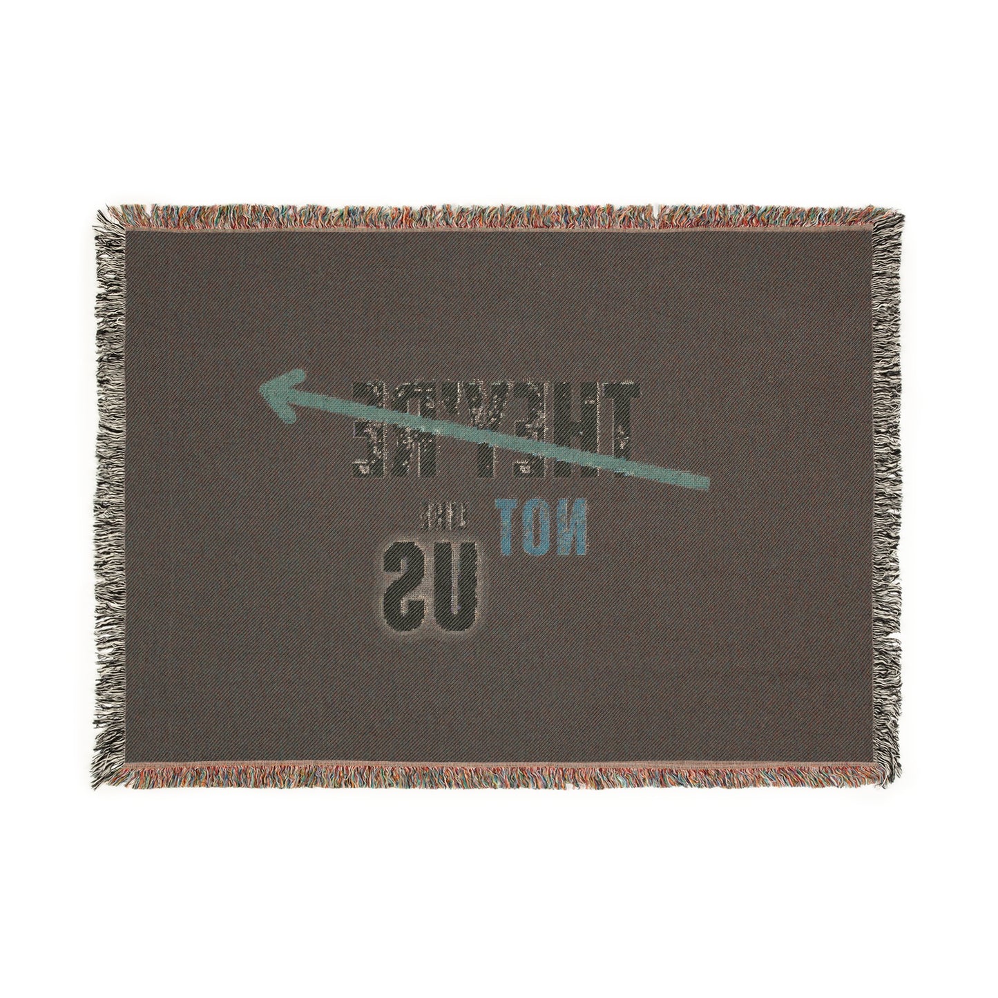 Cozy Woven Blanket - 'They’re Not Like Us' Design, Unique Home Decor for Comfort and Style