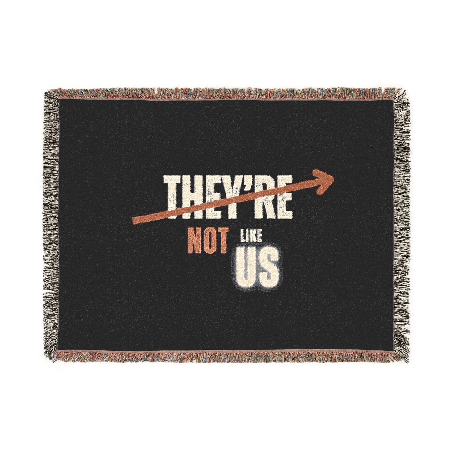 Cozy Woven Blanket - 'They’re Not Like Us' Design, Unique Home Decor for Comfort and Style