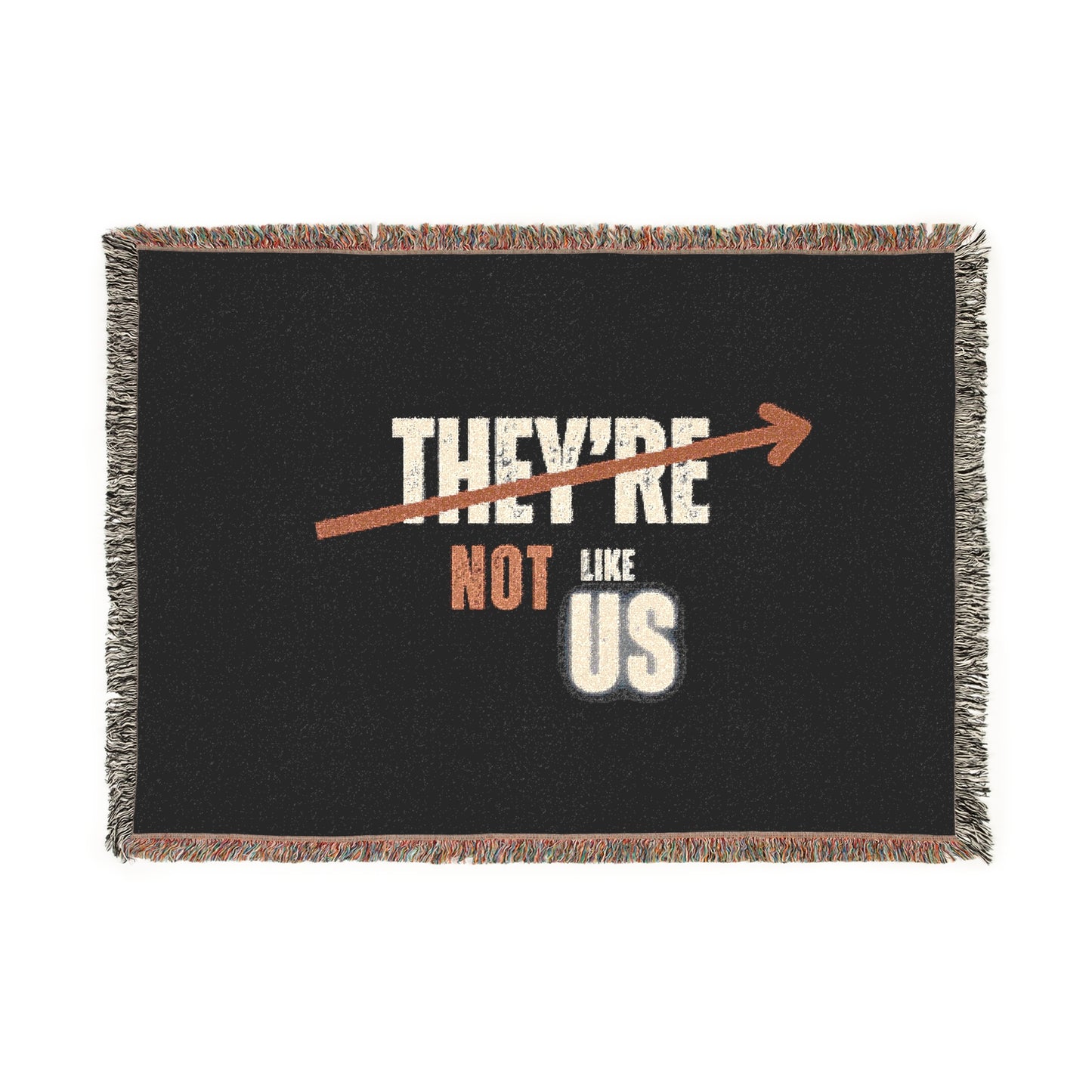 Cozy Woven Blanket - 'They’re Not Like Us' Design, Unique Home Decor for Comfort and Style