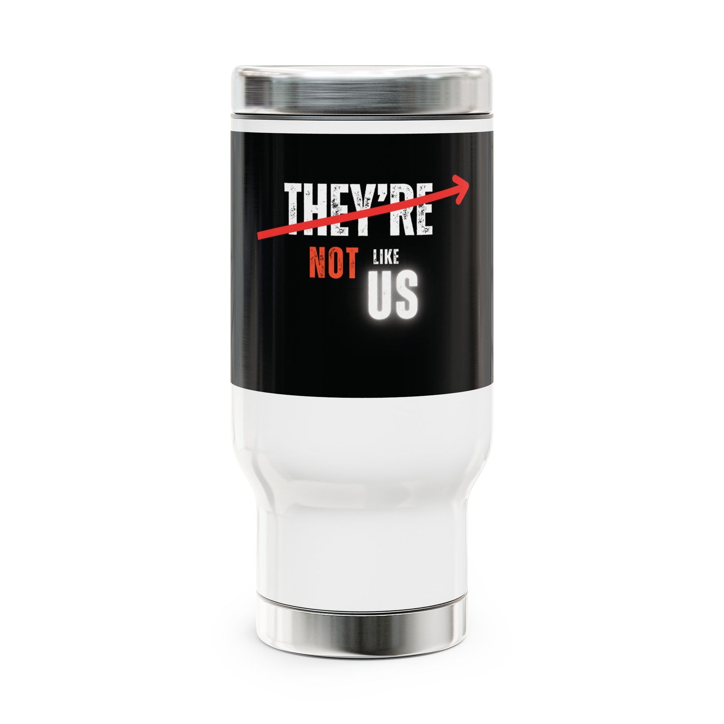 Personalized Stainless Steel Travel Mug – They’re Not Like Us – Versatile 14oz Coffee Cup with Handle
